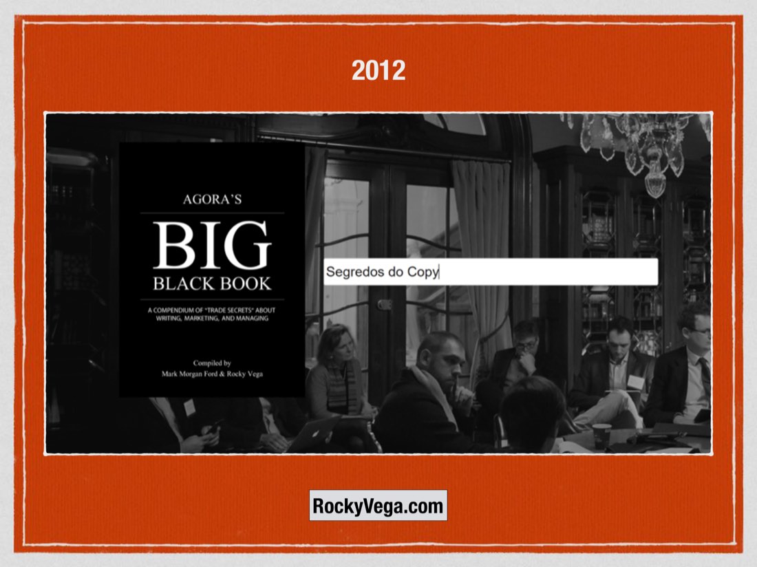 Slide de 2012 da palestra, com a capa do Agora's Big Black Book.