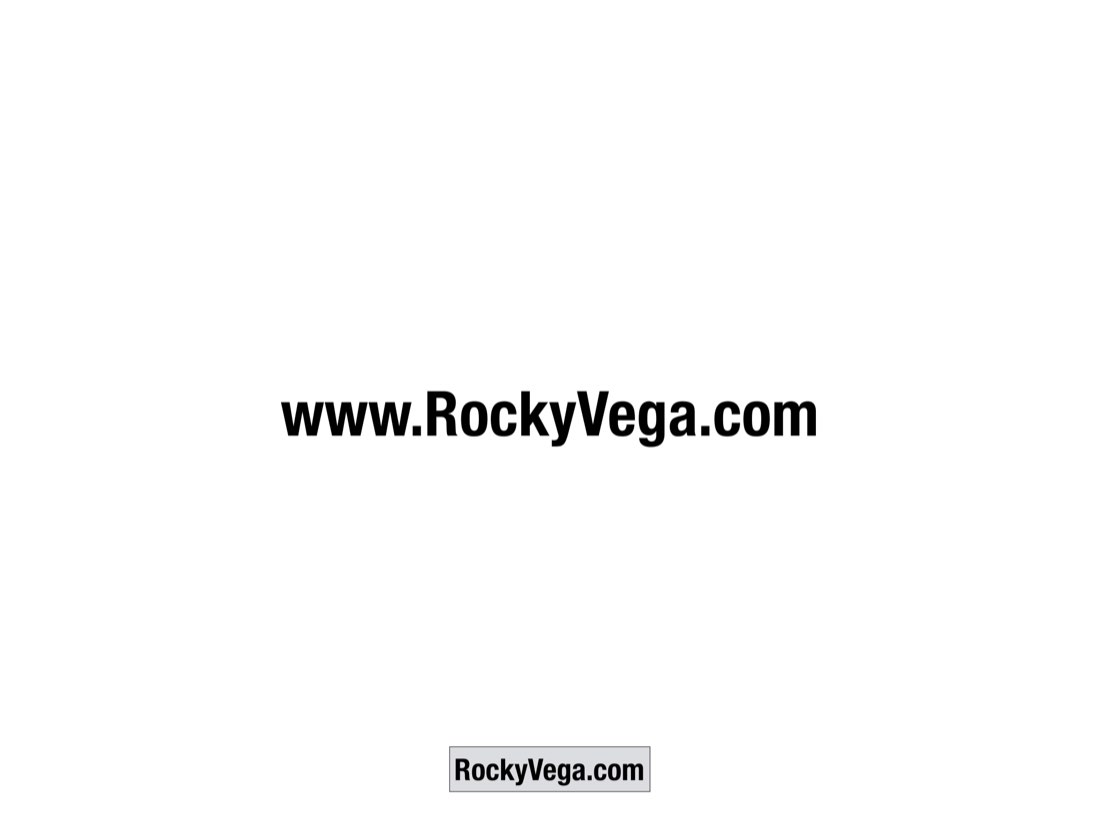 Slide final da palestra: www.RockyVega.com